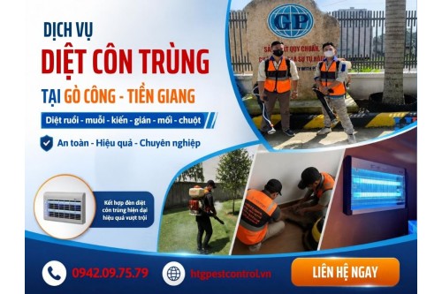 Dịch vụ diệt côn trùng tại Gò Công Tiền Giang, Uy tín chuyên nghiệp giá rẻ