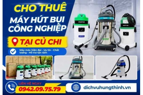 Cho thuê máy hút bụi công nghiệp tại Hóc Môn và Củ Chi TP. Hồ Chí Minh giá rẻ Cho thuê máy hút bụi công nghiệp tại Hóc Môn và Củ Chi TP. Hồ Chí Minh giá rẻ